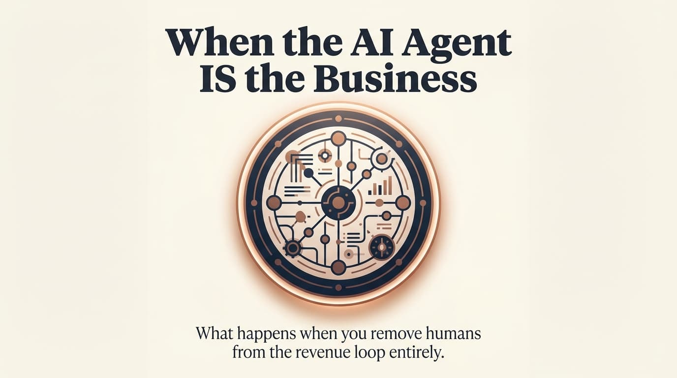 When the AI Agent IS the Business: Lessons from Autonomous Revenue